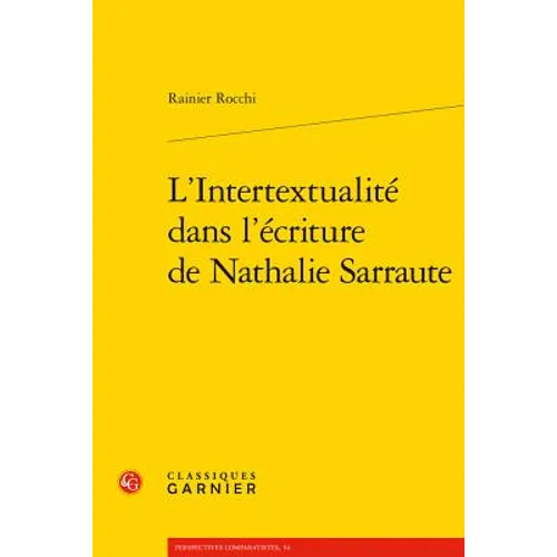 L'Intertextualite Dans l'Ecriture de Nathalie Sarraute