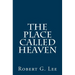 The Place Called Heaven