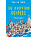 The Innovation Complex: Cities, Tech, and the New Economy