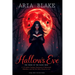 Hallow's Eve: THE CURSE OF THE BLOOD MOON: A YA Gothic Fantasy Romance of Witchcraft, Rebellion, and the Girl Who Chose to Live
