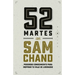 52 Martes con Sam Chand: Poderoso conocimiento para inspirar tu viaje de liderazgo