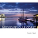 The Mississippi Gulf Coast
