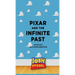 Pixar and the Infinite Past: Nostalgia and Pixar Animation