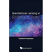 Gravitational Lensing in Cosmology
