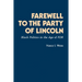 Farewell to the Party of Lincoln: Black Politics in the Age of F.D.R