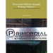 Primordial Military Strength Training Volume 1