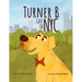 Turner B. Goes to NYC