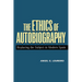 The Ethics of Autobiography: Replacing the Subject in Modern Spain