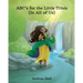 ABC's for the Little Trinis (In All of Us)
