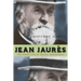 Jean Jaurès: The Inner Life of Social Democracy