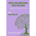 Roots for Christians, Fruit for Jews Part 2 Fruit for Life