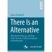 There Is an Alternative: With Herbert Marcuse and Mark Fisher Towards a Political Aesthetics of Neoliberalism