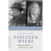 Nineteen Weeks: America, Britain, and the Fateful Summer of 1940