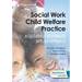 Social Work Child Welfare Practice: A Culturally Responsive Applied Approach