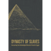 Dynasty of Slaves: Uncovering the Archeological Record of Israel in Egypt