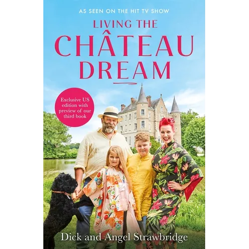 Living the Ch穰eau Dream