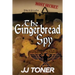 The Gingerbread Spy: WW2 Spy Thriller