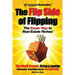 The Flip Side Of Flipping: The Easier Way To Real Estate Riches