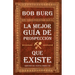 La Última Guía de Prospección Que Necesitará (the Last Prospecting Guide You'll Ever Need): Coautora del Bestseller the Go-Giver