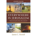 Everywhere Is Jerusalem Leader Guide: Experiencing the Holy Then and Now