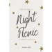 How to Have a Night Picnic: A Compilation of Life Lessons