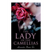 The Lady of the Camellias: Classic of French Literature