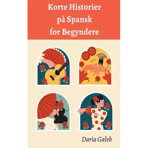 Korte Historier på Spansk for Begyndere