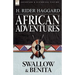 African Adventures: 1-Swallow & Benita