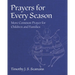 Prayers for Every Season: More Common Prayer for Children and Families