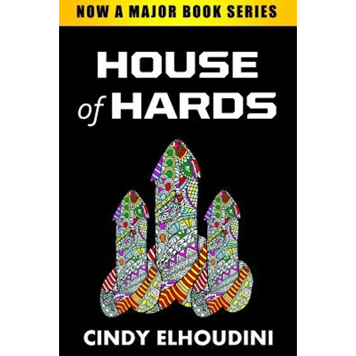 Adult Coloring Book: House of Hards: Coloring Book Featuring Dick Designs