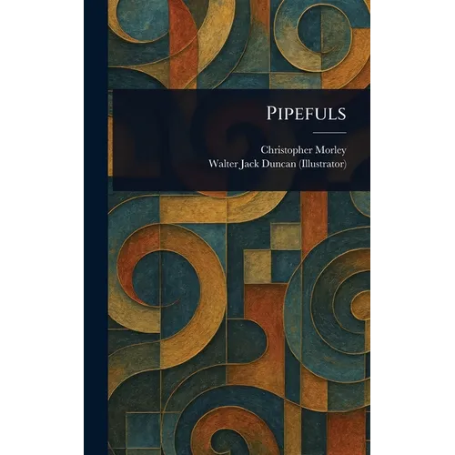 Pipefuls