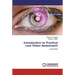 Introduction to Practical Low Vision Assessment