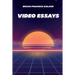 Video Essays