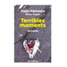 Terribles moments nouvelles