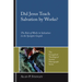 Did Jesus Teach Salvation by Works?: The Role of Works in Salvation in the Synoptic Gospels