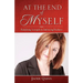 At the End of Myself: Redefining Strength by Embracing Weakness