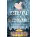 Betrayal of a Billionaire