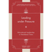Leading Under Pressure: Educational Leadership in Neoliberal Times