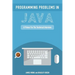 Programming Problems in Java: A Primer for the Technical Interview