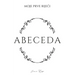 Moje Prve Riječi. Abeceda: Abeceda