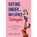Dating Under the Influence of Estrogen: A Quirky Midlife Dating Delight