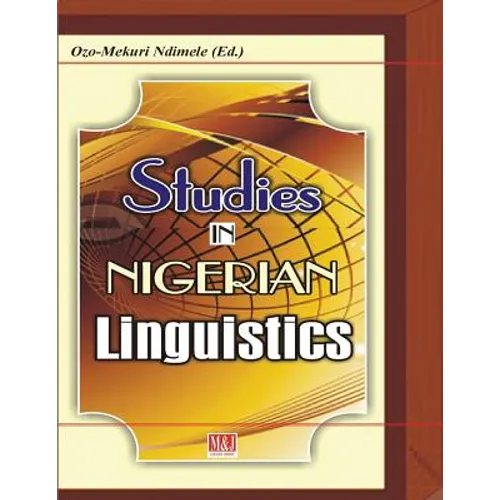 Studies in Nigerian Linguistics