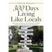 300 Days Living Like Locals: Aussie Couple Neil Mclean and Gai Reid Travel to 20 Idyllic Locations in Europe and Discover How the Locals Live