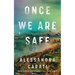 Once We Are Safe