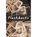 Flashbacks: A Collection of Poems