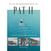 The Life and Reconstruction of the Pat II