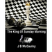 The King of Sunday Morning