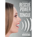 There Is Rescue Power in Your Tongue