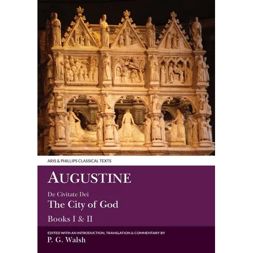Augustine: The City of God Books I and II
