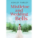 Mistletoe and Wedding Bells